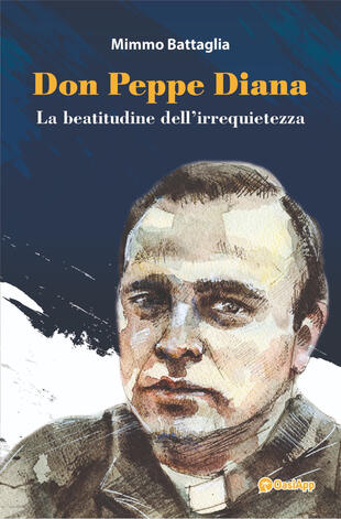 copertina Don Peppe Diana. La beatitudine dell'irrequietezza