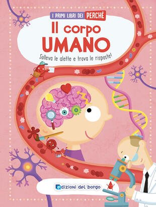 copertina Il corpo umano. I primi libri del perché. Ediz. a colori