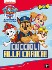 copertina Paw Patrol. Cuccioli alla carica