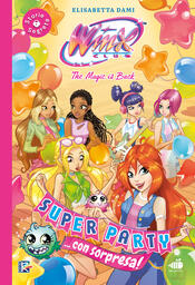 copertina Winx Club. Super party... con sorpresa!