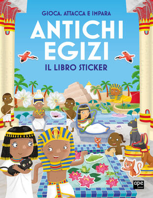 copertina Antichi egizi. Gioca, attacca e impara