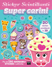 copertina Gli sticker scintillanti. Super carini