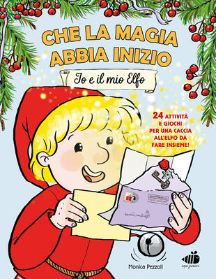 copertina Che la magia abbia inizio. Io e l mio elfo
