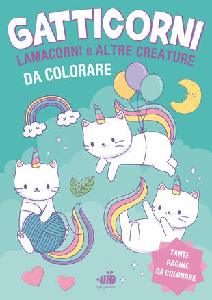 copertina Gatticorni, lamacorni e altre creature da colorare