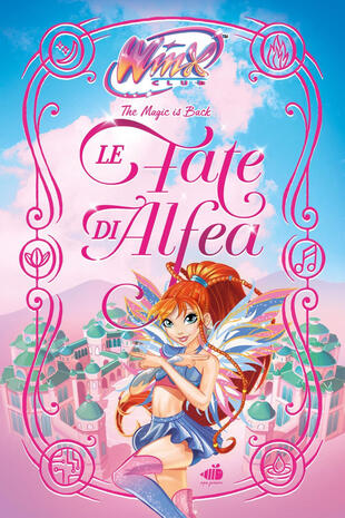 copertina Winx Club. Le Fate di Alfea
