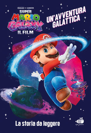 copertina Super Mario Galaxy: il film. Un'avventura galattica