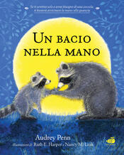 copertina Un bacio nella mano. Per non aver paura di stare soli