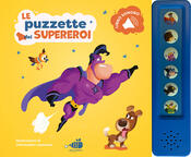 copertina Le puzzette dei supereroi. Libro sonoro