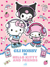 copertina Hello Kitty & Friends. Gli hobby