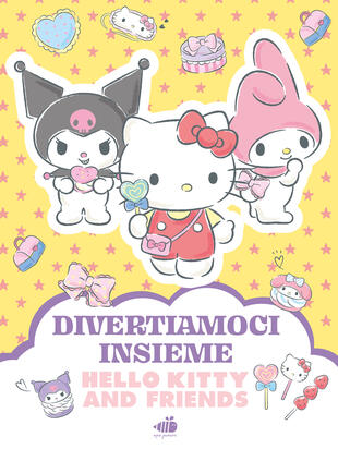 copertina Hello Kitty & Friends. Divertiamoci insieme.