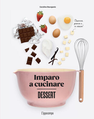 copertina Dessert. Imparo a cucinare