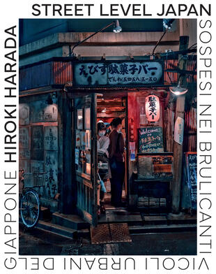 copertina Street Level Japan. Sospesi nei brulicanti vicoli urbani del Giappone