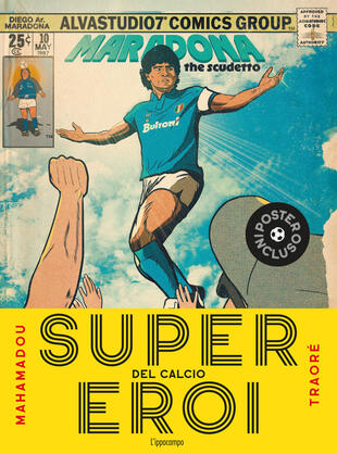 copertina Supereroi del calcio. Ediz. a colori. Con Poster