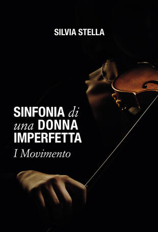 copertina Sinfonia di una donna imperfetta. I movimento