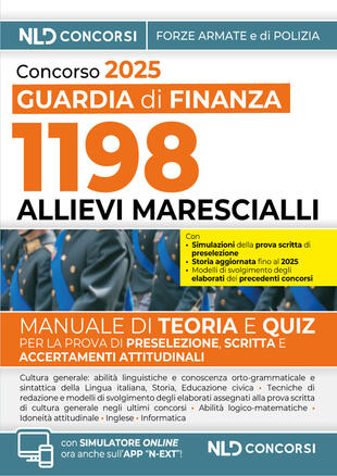 copertina Concorso 1198 Allievi Marescialli per la Scuola Ispettori e Sovrintendenti della Guardia di Finanza 2025. Manuale di teoria + quiz. Con software di simulazione