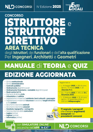 copertina Istruttore e Istruttore Direttivo dell'area tecnica negli Enti Locali. Manuale di teoria e quiz per tutti i concorsi. Ediz. 2025. Con software di simulazione