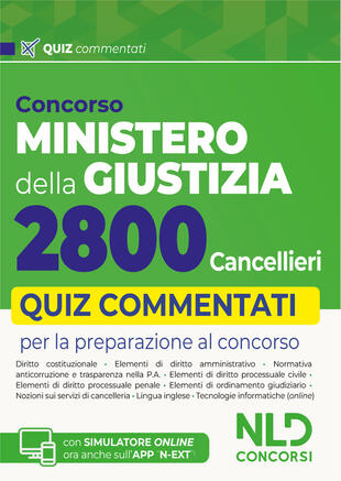 copertina Concorso Ministero della Giustizia per 2800 cancellieri. Quiz commentati per la preparazione al concorso 2025. Con espansione online