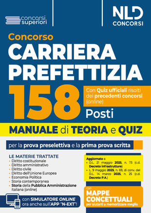 copertina Concorso 158 posti Carriera Prefettizia. Manuale con teoria e quiz per la prova preselettiva e la prima prova scritta 2025. Con espansione online