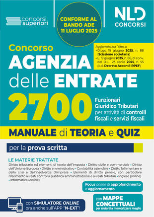copertina Concorso Agenzia delle Entrate 2700 funzionari giuridico tributari per l'attività tributaria. Manuale di teoria e quiz. Con software di simulazione