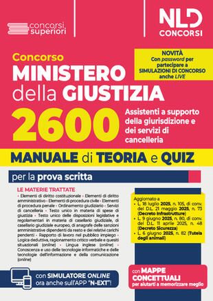 copertina Concorso Ministero della Giustizia 2600 assistenti a supporto della giurisdizione dei servizi di cancelleria. Manuale di teoria e quiz per la prova scritta. Con software di simulazione