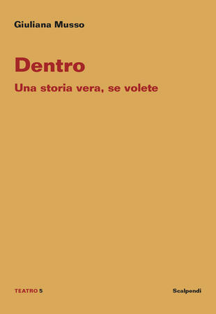 copertina Dentro. Una storia vera, se volete
