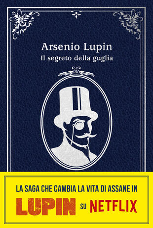 copertina Arsenio Lupin. Il segreto della guglia
