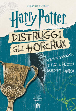 Harry Potter. Distruggi gli Horcrux di J.K.Rowling Wizarding World -  Cartonato - J.K. ROWLING'S WIZARDING WORLD - Il Libraio