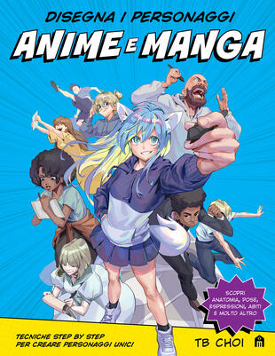 copertina Disegna i personaggi anime e manga