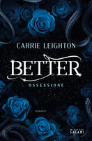 Carrie Leighton presenta "Better. Ossessione" a Torino