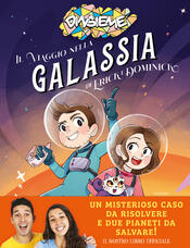 copertina Il viaggio nella galassia di Erick e Dominick