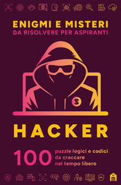 copertina Enigmi e misteri da risolvere per aspiranti hacker