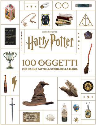 copertina Harry Potter. 100 oggetti che hanno fatto la storia della magia