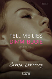 copertina Tell me Lies. Dimmi bugie. Edizione tie-in