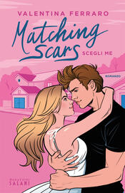 copertina Matching Scars. Scegli me