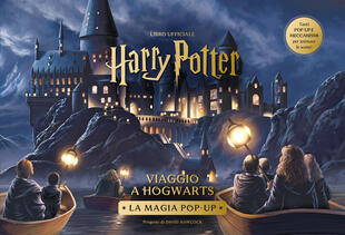 copertina Harry Potter. Viaggio a Hogwarts &ndash; La magia pop-up