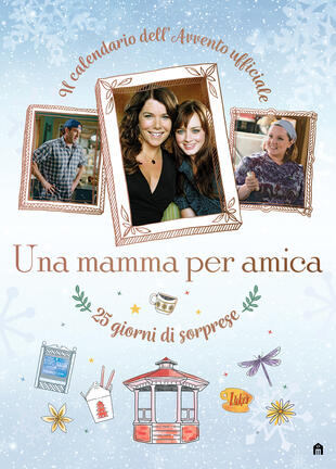 copertina Una mamma per amica. Il calendario dell'Avvento ufficiale