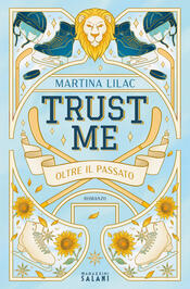 copertina Trust Me. Oltre il passato