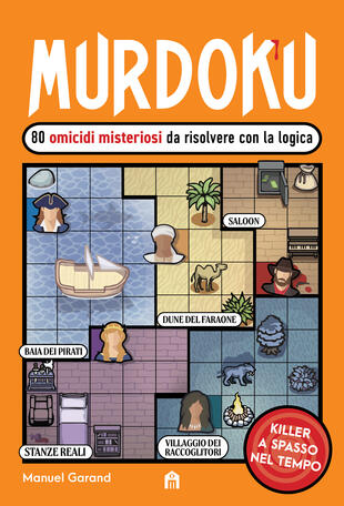 copertina Murdoku 2. 80 nuovi omicidi misteriosi da risolvere con la logica. Killer a spasso nel tempo