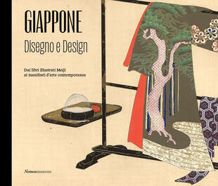 copertina Giappone. Disegno e design. Dai libri illustrati Meiji ai manifesti d'arte contemporanea. Catalogo della mostra (Varese, 26 giugno-11 settembre 2021). Ediz. illustrata
