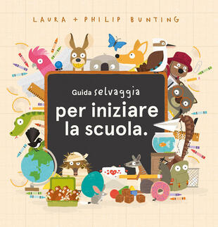 copertina Guida selvaggia per iniziare la scuola