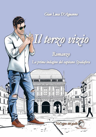 copertina Il terzo vizio. La prima indagine del capitano Spadafora