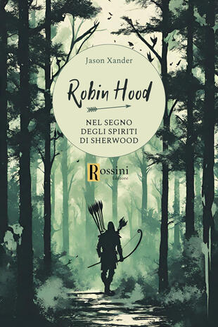 copertina Robin Hood. Nel segno degli spiriti di Sherwood