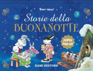 copertina Storie della buonanotte. Super pop up fiabe. Ediz. a colori