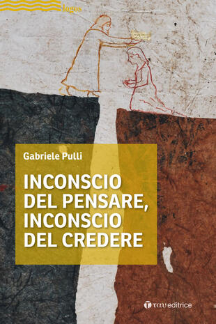 copertina Inconscio del pensare, inconscio del credere