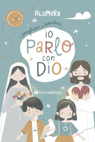 copertina Io parlo con Dio. Le preghiere dei bambini