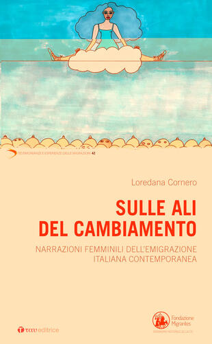 copertina Sulle ali del cambiamento. Narrazioni femminili dell'emigrazione italiana contemporanea