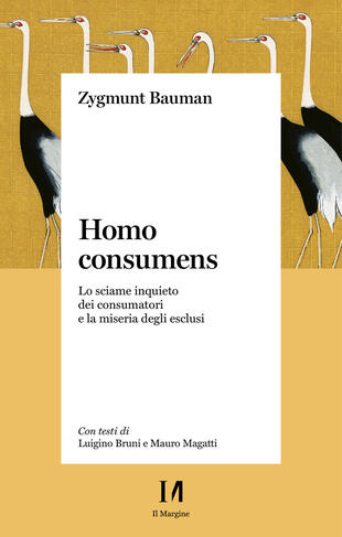 copertina Homo consumens. Lo sciame inquieto dei consumatori e la miseria degli esclusi