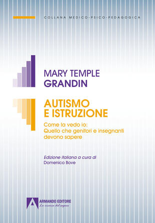 copertina Autismo e istruzione. Come la vedo io: quello che genitori e insegnanti devono sapere