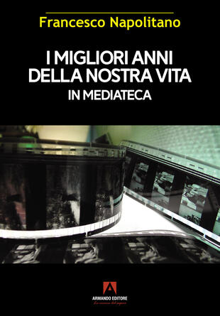 copertina I migliori anni della nostra vita in mediateca