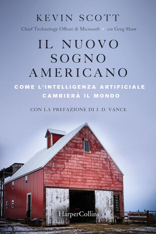 copertina Il nuovo sogno americano. Come l'intelligenza artificiale cambierà il mondo